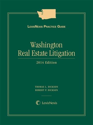 cover image of LexisNexis&reg; Practice Guide: Washington Real Estate Litigation